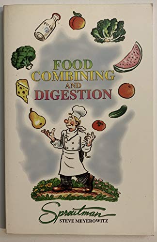 Food combining and - combining,