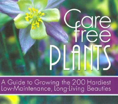 Care free plants hardcover - plants,