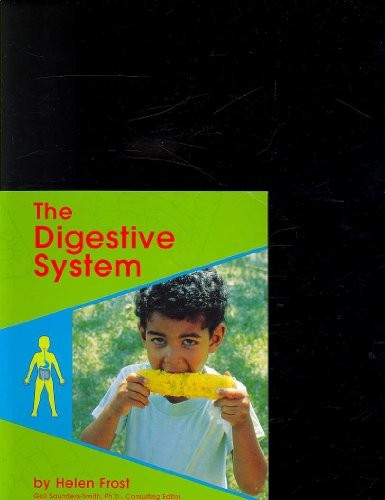 The digestive system very - the,